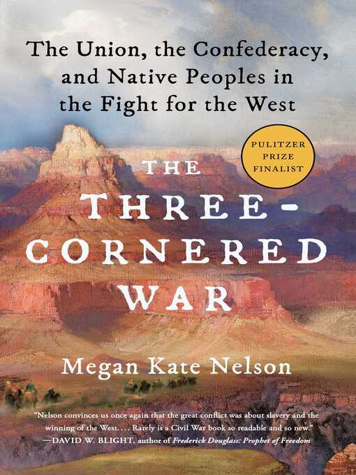 Title details for The Three-Cornered War by Megan Kate Nelson - Available